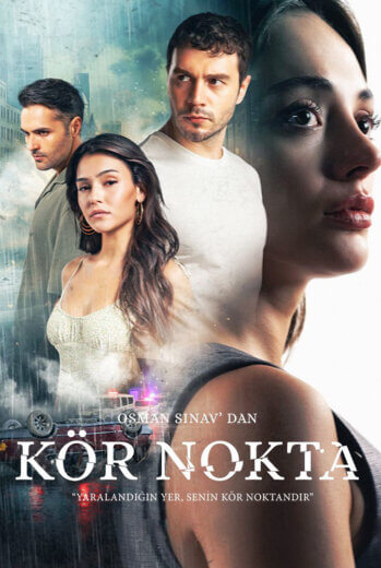 مسلسل النقطة العمياء Kör Nokta الحلقة 1 مترجمة